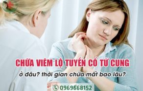 Địa chỉ chữa viêm lộ tuyến cổ tử cung
