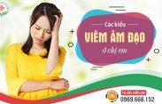Các kiểu viêm âm hộ -viêm âm đạo ở nữ giới