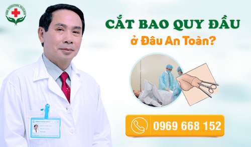 Cắt bao quy đầu an toàn ở đâu