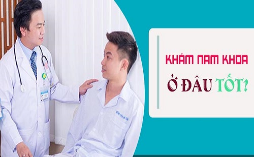 Địa chỉ khám nam khoa tốt ở Hà Nội