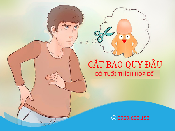 Độ tuổi nào nên cắt bao quy đầu